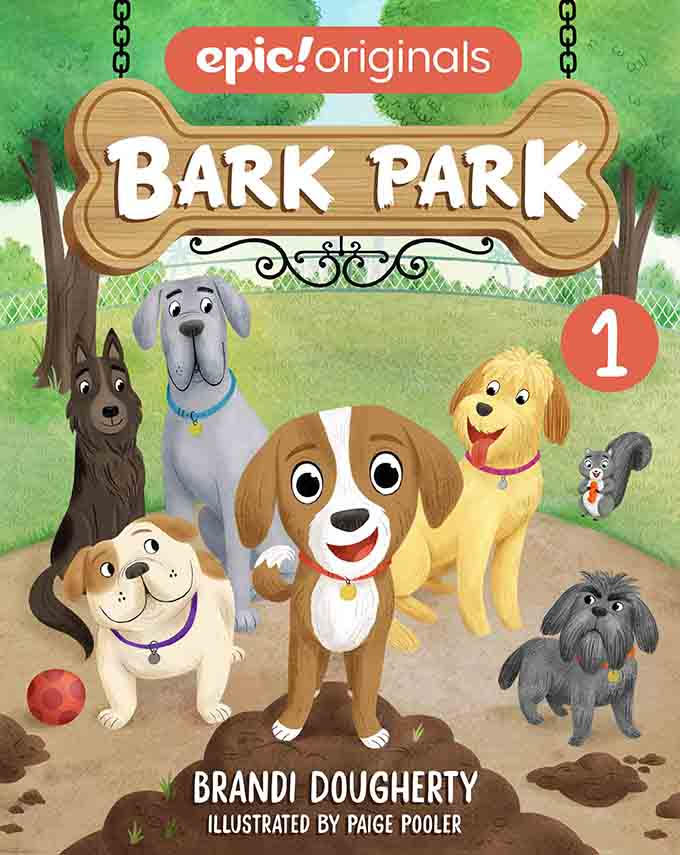 Bark Park: The Popped Ball Book by Brandi Dougherty